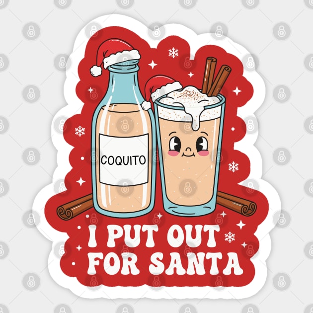 Funny Coquito Christmas “I Put Out for Santa” Cute Puerto Rican Sticker by creative